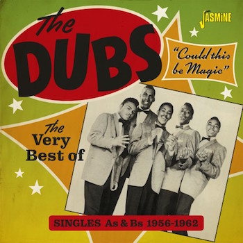 Dubs - The Very Best Of ...Could This Be Magic